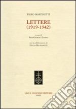 Piero Martinetti. Lettere (1919-1942) libro