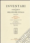 Inventari dei manoscritti delle biblioteche d'Italia. Vol. 113: Mantova. Biblioteca comunale Teresiana. I manoscritti della serie generale, parte I libro