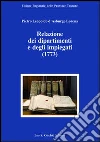 Pietro Leopoldo d'Asburgo Lorena. Relazioni dei dipartimenti e degli impiegati (1773) libro