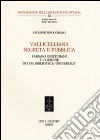 Vallicelliana segreta e pubblica. Fabiano Giustiniani e l'origine di una biblioteca «universale» libro di Finocchiaro Giusella