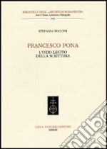 Francesco Pona. L'ozio lecito della scrittura