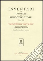 Inventari dei manoscritti delle biblioteche d'Italia. Vol. 114: Frammenti ebraici di Cesena, Faenza, Forlì, Imola, Rimini e Spoleto libro