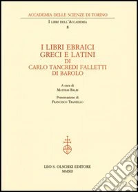 I libri ebraici, greci e latini