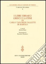 I libri ebraici, greci e latini