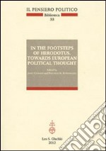 In the footsteps of Herodotus. Towards european political thought libro