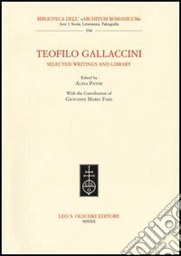 Teofilo Gallaccini. Selected writings and library