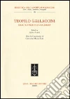 Teofilo Gallaccini. Selected writings and library libro