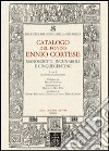 Biblioteca del Senato della Repubblica. Catalogo del fondo Ennio Cortese. Manoscritti, incunaboli e cinquecentine. Con DVD libro