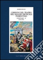 I disegni del Teatro del Maggio musicale fiorentino. Inventario. Vol. 2: 1943-1953 libro