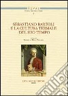 Sebastiano Bartoli e la cultura termale del suo tempo. Atti del Convegno di studi (Montella-Fisciano, 11-12 maggio 2011) libro