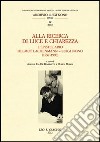 Alla ricerca di luce e chiarezza. L'epistolario Helmut Lachenmann-Luiggi Nono (1957-1990) libro