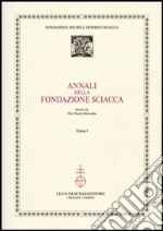 Annali della Fondazione Sciacca. Vol. 1 libro