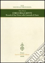 L'arca della mente. Riccardo di San Vittore nella Commedia di Dante