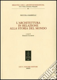 L'architettura in relazione alla storia del mondo