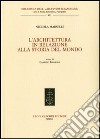 L'architettura in relazione alla storia del mondo libro