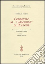 Commento al «Parmenide» di Platone