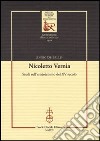 Nicoletto Vernia. Studi sull'aristotelismo del XV secolo libro di De Bellis Ennio