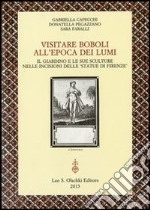 Visitare Boboli all'epoca dei Lumi. Il giardino e le sue sculture nelle incisioni delle «Statue di Firenze»