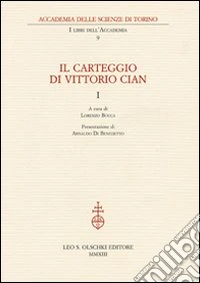 Il carteggio di Vittorio Cian libro