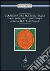 I Demidov fra Russia e Italia. Gusto e prestigio di una grande famiglia in Europa fra Otto e Novecento libro di Tonini L. (cur.)