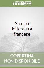 Studi di letteratura francese