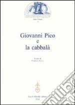 Giovanni Pico e la cabbalà libro