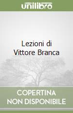Lezioni di Vittore Branca libro