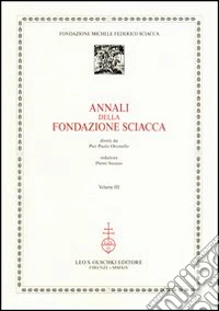 Annali della Fondazione Sciacca. Vol. 3