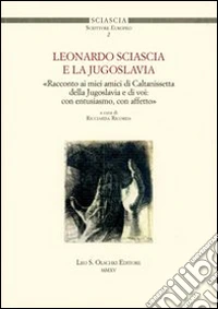 Leonardo Sciascia e la Jugoslavia