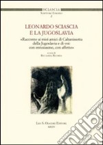 Leonardo Sciascia e la Jugoslavia