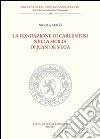 La fondazione di Carlentini nella Sicilia di Juan de Vega libro