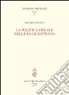 La politica fiscale nell'età giolittiana libro di Marongiu Gianni