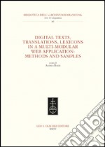 Digital texts, translations, lexicons in a multi-modular web application: methods and samples libro