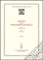 Annali della Fondazione Sciacca. Vol. 4 libro