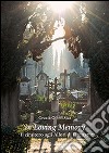 In loving memory. Il cimitero agli Allori di Firenze libro