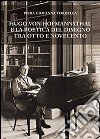 Hugo von Hofmannsthal e la poetica del disegno tra Otto e Novecento libro di Tordella Piera Giovanna