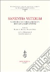 Sapientia veterum. Studi di storia della filosofia dedicati a Marta Fattori libro