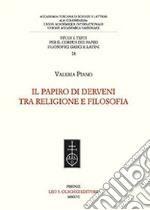 Il Papiro di Derveni tra religione e filosofia libro