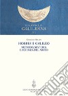 Hobbes e Galileo. Metodo, materia e scienza del moto libro