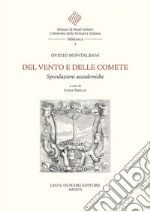 Del vento e delle comete. Speculazioni accademiche libro