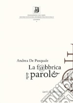 La fabbrica delle parole libro