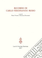 Ricordo di Carlo Ferdinando Russo libro