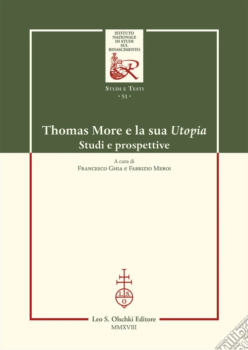 Thomas More e la sua Utopia. Studi e ricerche
