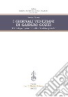 I giornali veneziani di Gasparo Gozzi. Tra dialogo e consenso sulla scia dello Spectator libro