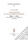 La formazione di un economista-filosofo. Claudio Napoleoni e le riviste italiane del dopoguerra (1948-1961) libro