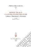 Robert Michels e la prima guerra mondiale. Lettere e documenti (1913-1921) libro di Trocini F. (cur.)