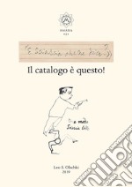 E Sciascia che ne dice? Il catalogo è questo! libro