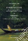 Emilio Salgari. Una mitologia moderna tra letteratura, politica, società. Vol. 3: Dopoguerra 1943-1999. Il patrimonio del passato e le sorprese del presente libro