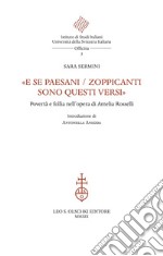 «E se paesani / zoppicanti sono questi versi». Povertà e follia nell'opera di Amelia Rosselli libro