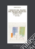 I disegni del teatro del Maggio Musicale fiorentino. Inventario. Vol. 5: 1973-1983 libro